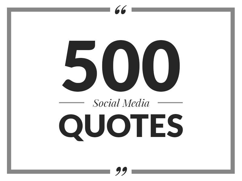 500 Social Media Quotes